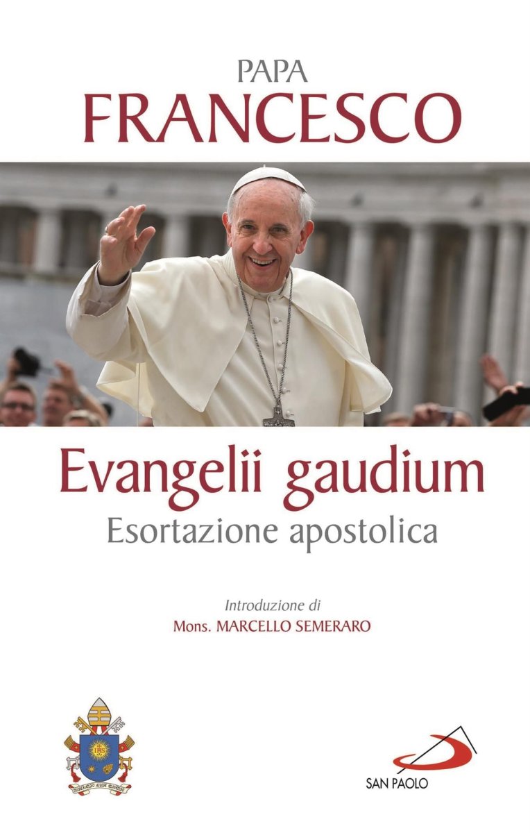 EVANGELII GAUDIUM – Ed. San Paolo