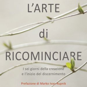 L’ARTE DI RICOMINCIARE – Ed. San Paolo