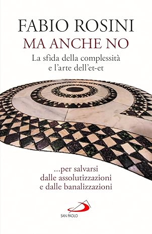 MA ANCHE NO – Ed. San Paolo Don Fabio Rosini - immagine 2